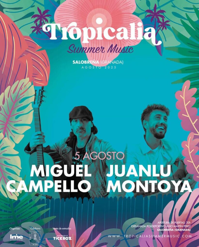 Tropicalia Summer Music 2025 Miguel Campello Y Juanlu Montoya